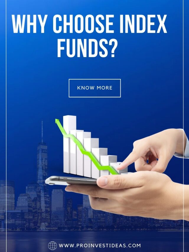 Why Choose Index Funds