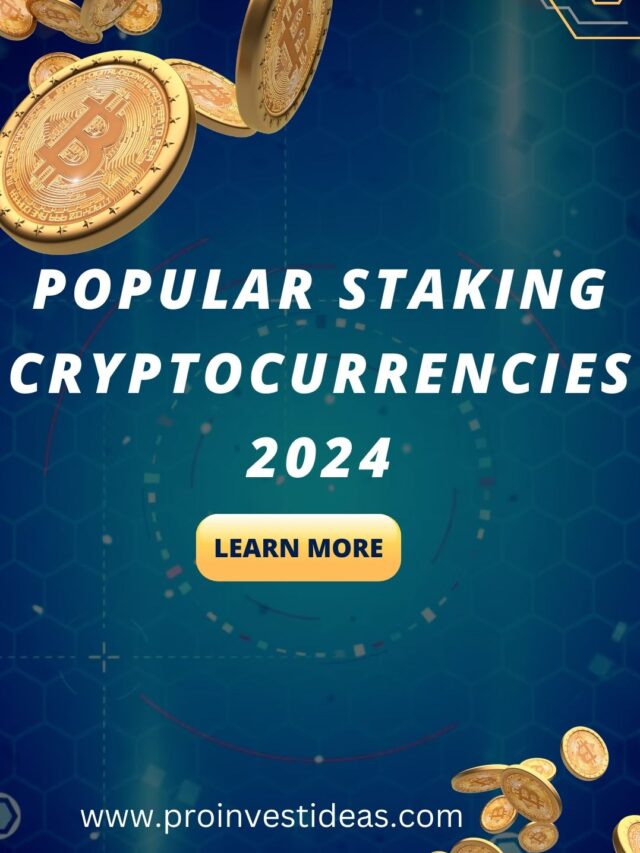 popular staking cryptocurrencies 2024